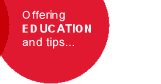 Offering EDUCATION and tips...